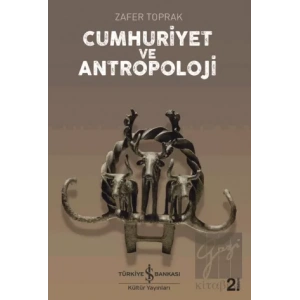 Cumhuriyet ve Antropoloji