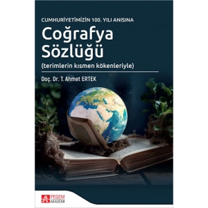 Cumhuriyetimizin 100.Yılı Anısına Coğrafya Sözlüğü