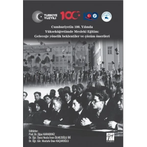 Cumhuriyetin 100.Yılında Yükseköğretimde mesleki eğitim