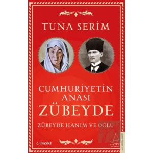 Cumhuriyetin Anası Zübeyde