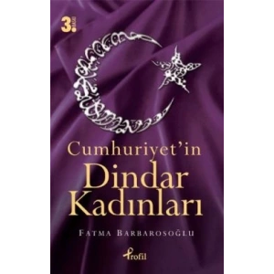 Cumhuriyet’in Dindar Kadınları