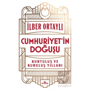 Cumhuriyet’in Doğuşu