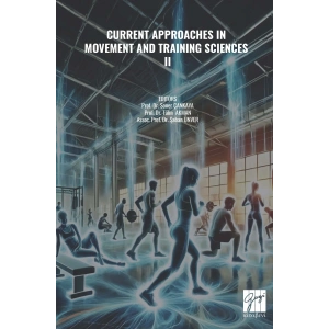 CURRENT APPROACHES IN MOVEMENT AND TRAINING SCIENCES (E Kitap)