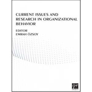 Current Issues And Research In Organizational Behavior - Emrah Özsoy
