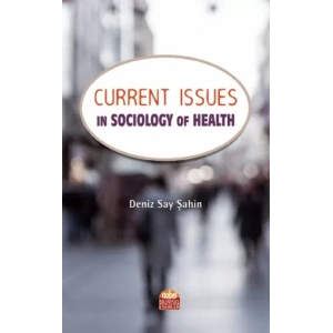 Current Issues in Sociology of Health
