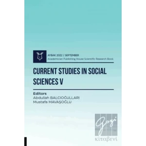 Current Studies in Social Sciences V - Aybak 2022 September