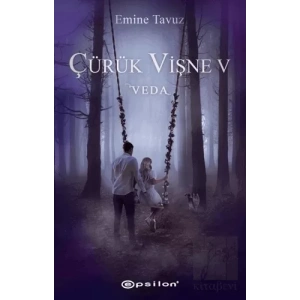 Çürük Vişne - Veda  5