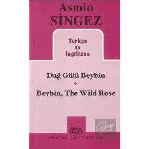 Dağ Gülü Beybin - Beybin, The Wild Rose