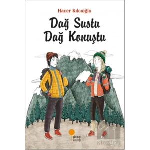 Dağ Sustu Dağ Konuştu