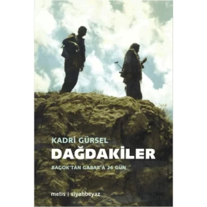 Dağdakiler: Bagoktan Gabara 26 Gün