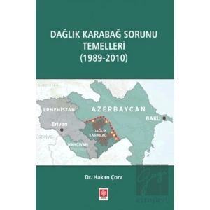 Dağlık Karabağ Sorunu Temelleri (1989-2010)