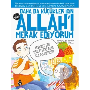 Daha da Küçükler İçin Allahı Merak Ediyorum 2. Kitap