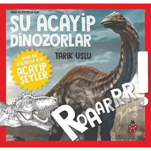 Daha da Küçükler İçin Şu Acayip Dinozorlar - Daha da Küçükler İçin Acayip Şeyler 2