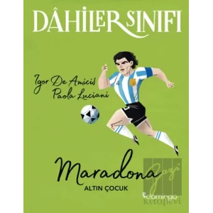 Dahiler Sınıfı - Maradona Altın Çocuk