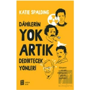 Dahilerin Yok Artık Dedirtecek Yönleri