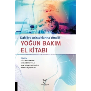 Dahiliye Asistanlarına Yönelik Yoğun Bakım El Kitabı
