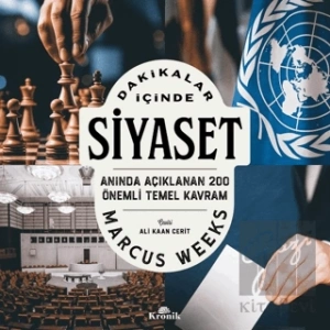 Dakikalar İçinde Siyaset Anında Açıklanan 200 Temel Kavram