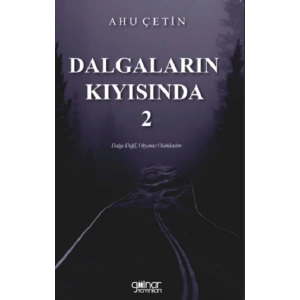 Dalgaların Kıyısında 2