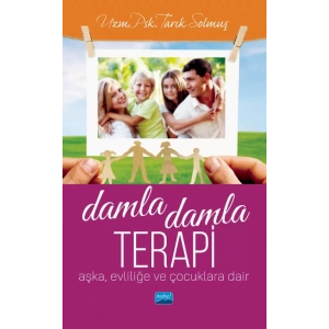 DAMLA DAMLA TERAPİ - Aşka, Evliliğe ve Çocuklara Dair