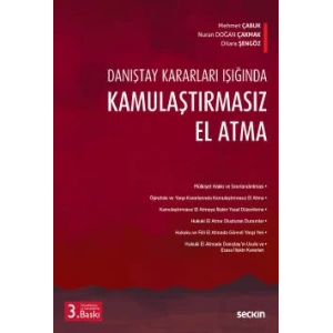 Danıştay Kararları IşığındaKamulaştırmasız El Atma
