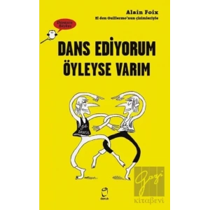 Dans Ediyorum Öyleyse Varım - Düşünen Baykuş