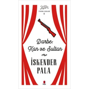 Darbe: Kan ve Sultan