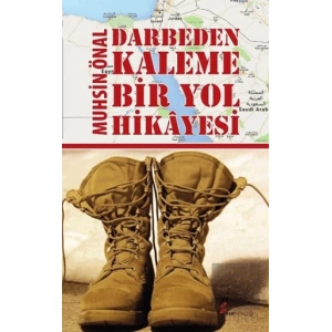 Darbeden Kaleme Bir Yol Hikayesi