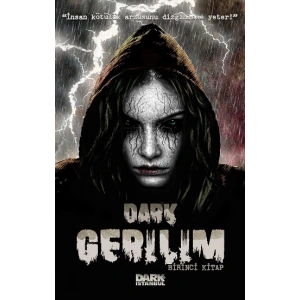 Dark Gerilim Birinci Kitap