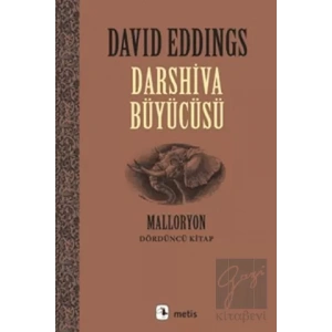 Darshiva Büyücüsü, Malloryon IV