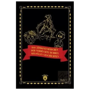 Das Zitronenmadchen - Der Verrückte Dumrul- Keloğlan Geschichten