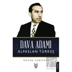 Dava Adamı Alparslan Türkeş