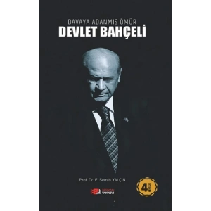 Davaya Adanmış Ömür - Devlet Bahçeli