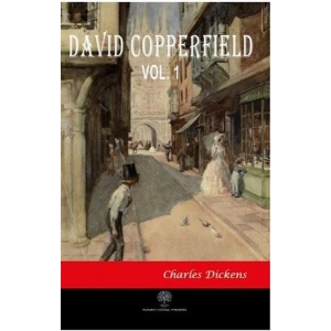 David Copperfield Vol 1
