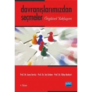 Davranışlarımızdan Seçmeler -Örgütsel Yaklaşım-