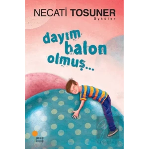 Dayım Balon Olmuş...