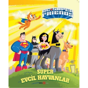 DC Süper Friends - Süper Evcil Kahramanlar