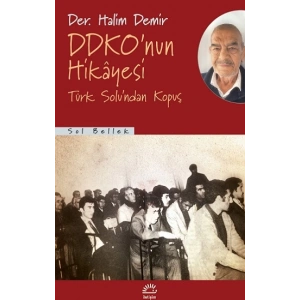 DDKOnun Hikayesi Türk Solundan Kopuş
