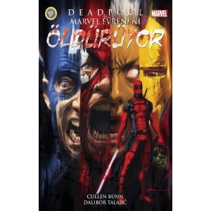 Deadpool Marvel Evrenini Öldürüyor