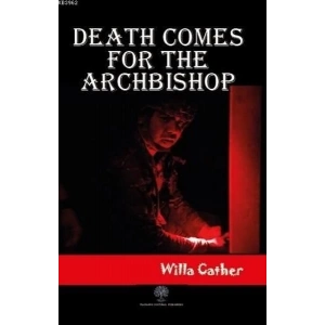 Death Comes for the Archbishop