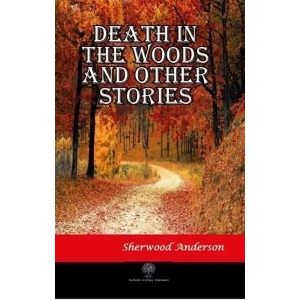 Death in the Woods and Other Stories