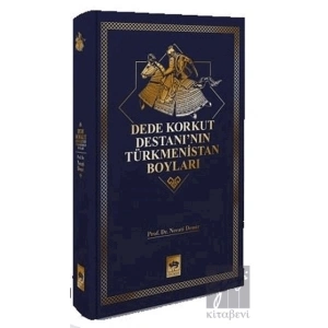 Dede Korkut Destanının Türkmenistan Boyları