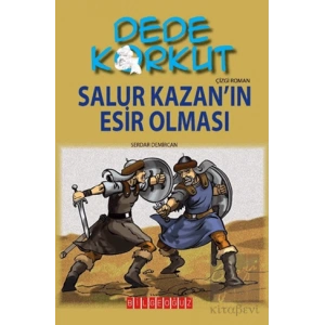 Dede Korkut - Salur Kazan’ın Esir Olması