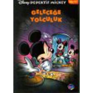 Dedektif Mickey 11 : Geleceğe Yolculuk