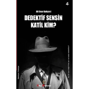 Dedektif Sensin Katil Kim?