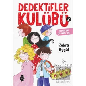 Dedektifler Kulübü-2 - Prensesin Çalınan Tacı