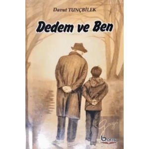 Dedem ve Ben