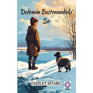 Dedemin Bastonundaki Sır