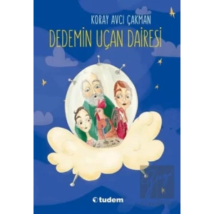 Dedemin Uçan Dairesi