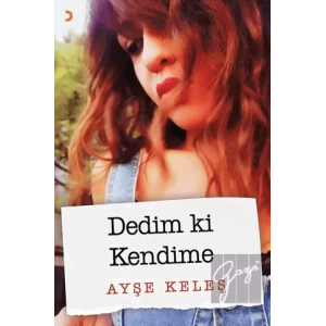 Dedim ki Kendime