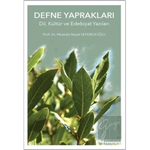 Defne Yapraklar Dil, Kültür ve Edebiyat Yazıları